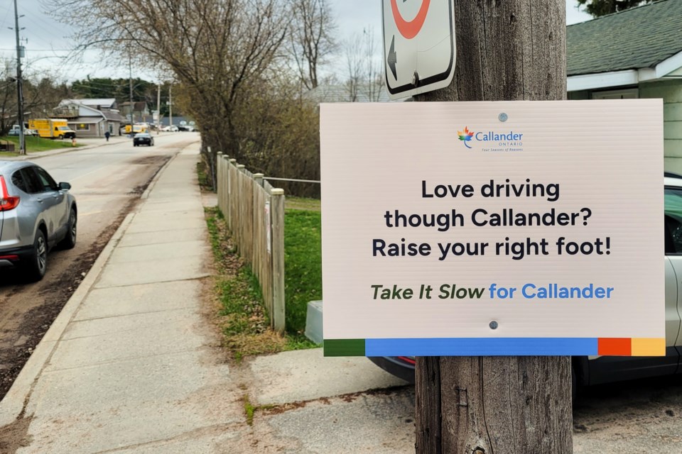 Once again, Callander is reminding people to drive slowly through town