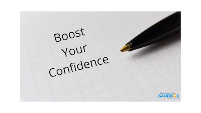 Boost Your Confidence