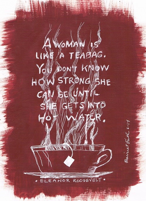 Art, Hand-Lettering, Illustration, Harriet Faith, Painting, Success, Motivation, Daily Practice, Inspiration, Quotes, Dreams, Pay Attention To Your Dreams, Eleanor Roosevelt, First Lady, Integrity, Policy Making, Politics, Social Justice, Economic Justice, Advocacy, Tea, Metaphor, Women, Woman, Marian Anderson, Press Conference, Civil Rights, Women's Rights, Human Rights, Public Service, Use Of Media