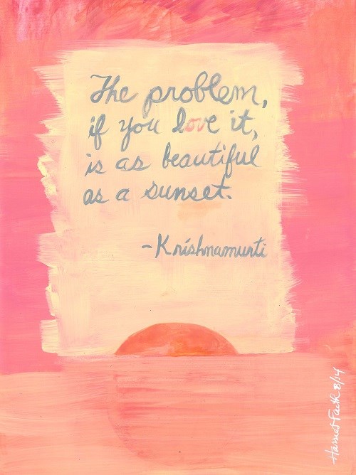 Art, Hand-Lettering, Illustration, Harriet Faith, Painting, Success, Motivation, Daily Practice, Inspiration, Quotes, Dreams, Pay Attention To Your Dreams, Krishnamurti, Self-Inquiry, Problem-Solving, Beauty, Re-Framing, Love