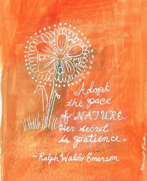 rt, Hand-Lettering, Illustration, Harriet Faith, Painting, Success, Motivation, Daily Practice, Inspiration, Quotes, Dreams, Pay Attention To Your Dreams, Ralph Waldo Emerson, Patience, Nature, Secret, Perfection