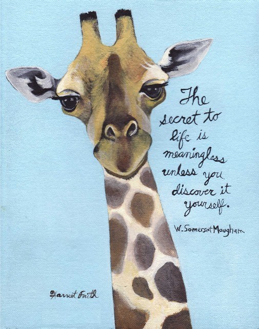 Harriet Faith, Art, Illustration, Pay Attention To Your Dreams, Quotes, Inspiration, Motivation, Dreams, Hand Lettering, Drawing, Painting, W. Somerset Maugham, Secrets, Secret To Life, Giraffe