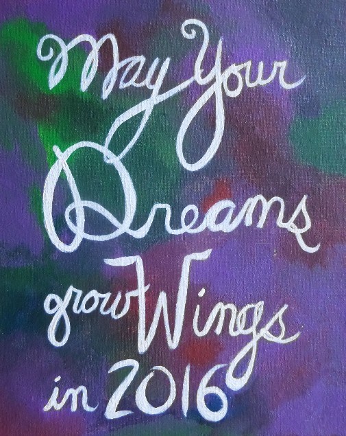 Harriet Faith, Art, Illustration, Pay Attention To Your Dreams, Quotes, Inspiration, Motivation, Dreams, Hand Lettering, Drawing, Painting, Happy New Year, 2016, Wings, Fly, Grow