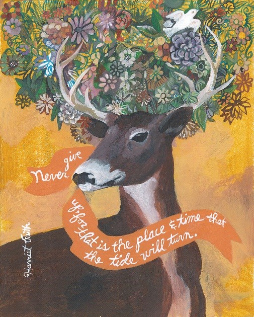 Harriet Faith, Art, Illustration, Pay Attention To Your Dreams, Quotes, Inspiration, Motivation, Dreams, Hand Lettering, Drawing, Painting, Harriet Beecher Stowe, Don't Give Up, Place And Time, Change, Perseverance, Work, Creativity, Deer, Buck