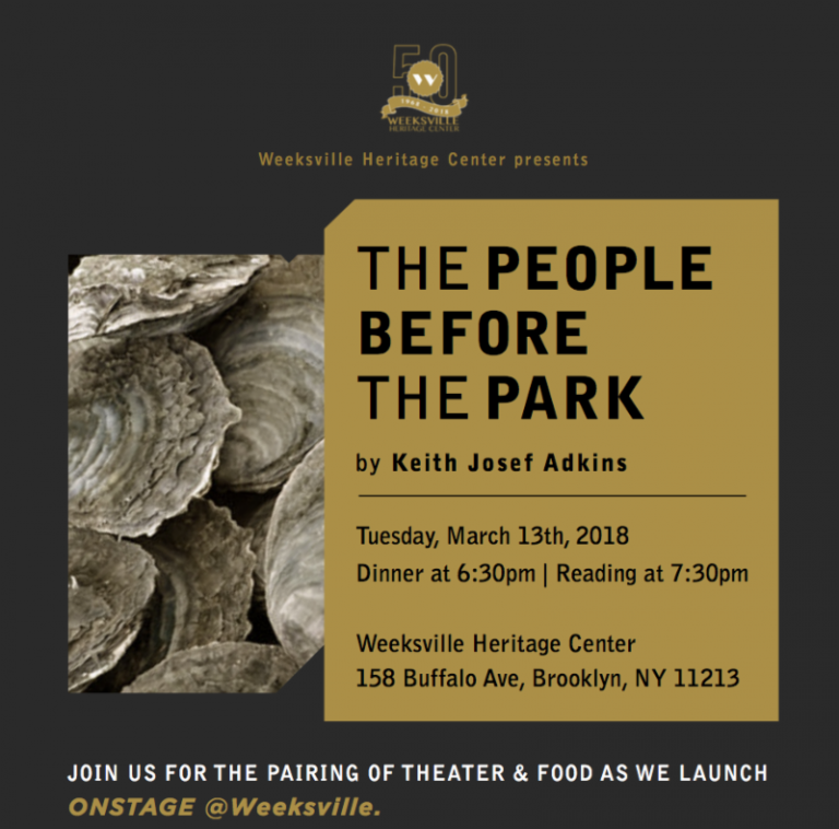 Weeksville, Weeksville Heritage Center, dinner theater, theater at Weeksvile, The People before the Park, African-American theater, Keith Adkins, Seneca Village, Chef Jenée Grannum,Brooklyn theater, Brooklyn dinner theater