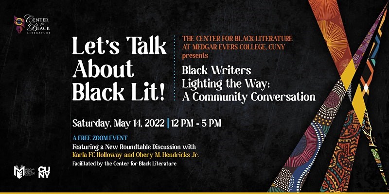 Obery M. Hendricks, Jr. , Karla FC Holloway, Center for Black Literature, community conversation, rebroadcast, Black Writers Conference