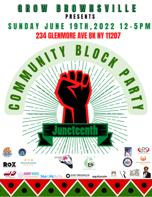 Grow Brownsville Juneteenth Community Block Party 2022 flyer. 