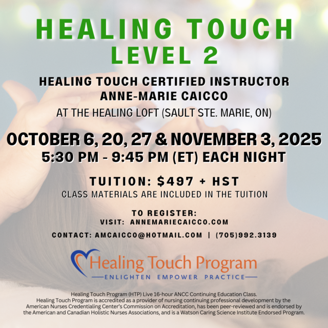 Healing Touch Level 2 - OCT 6, 20, 27 & NOV 3, 2025