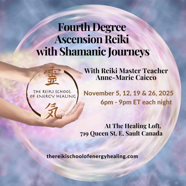 Fourth Degree Ascension Reiki with Shamanic Journeys
