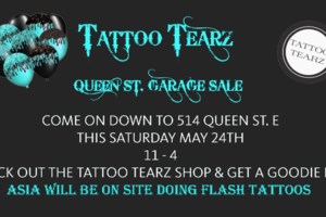 TATTOO TEARZ - Queen St. E Longest Garage Sale