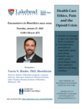poster - webinar Jan 27, 2022- Health Care Ethics, Pain and the Opioid Crisis