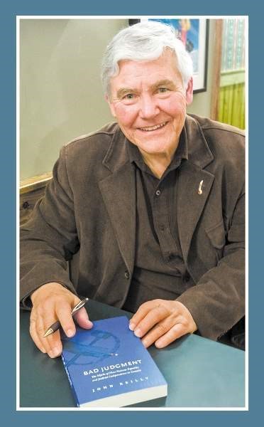 John Reilly will speak about his latest book, Bad Judgment, at Cochrane&#8217;s Nan Boothby Library on May 26.