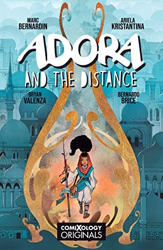 Adora and the Distance. Written by Bernardin.