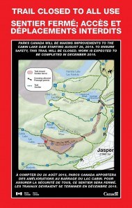 Several trails will be closed while Cabin Creek Dam is rehabilitated. The trails are expected to be closed until December. Photo provided by Parks Canada.