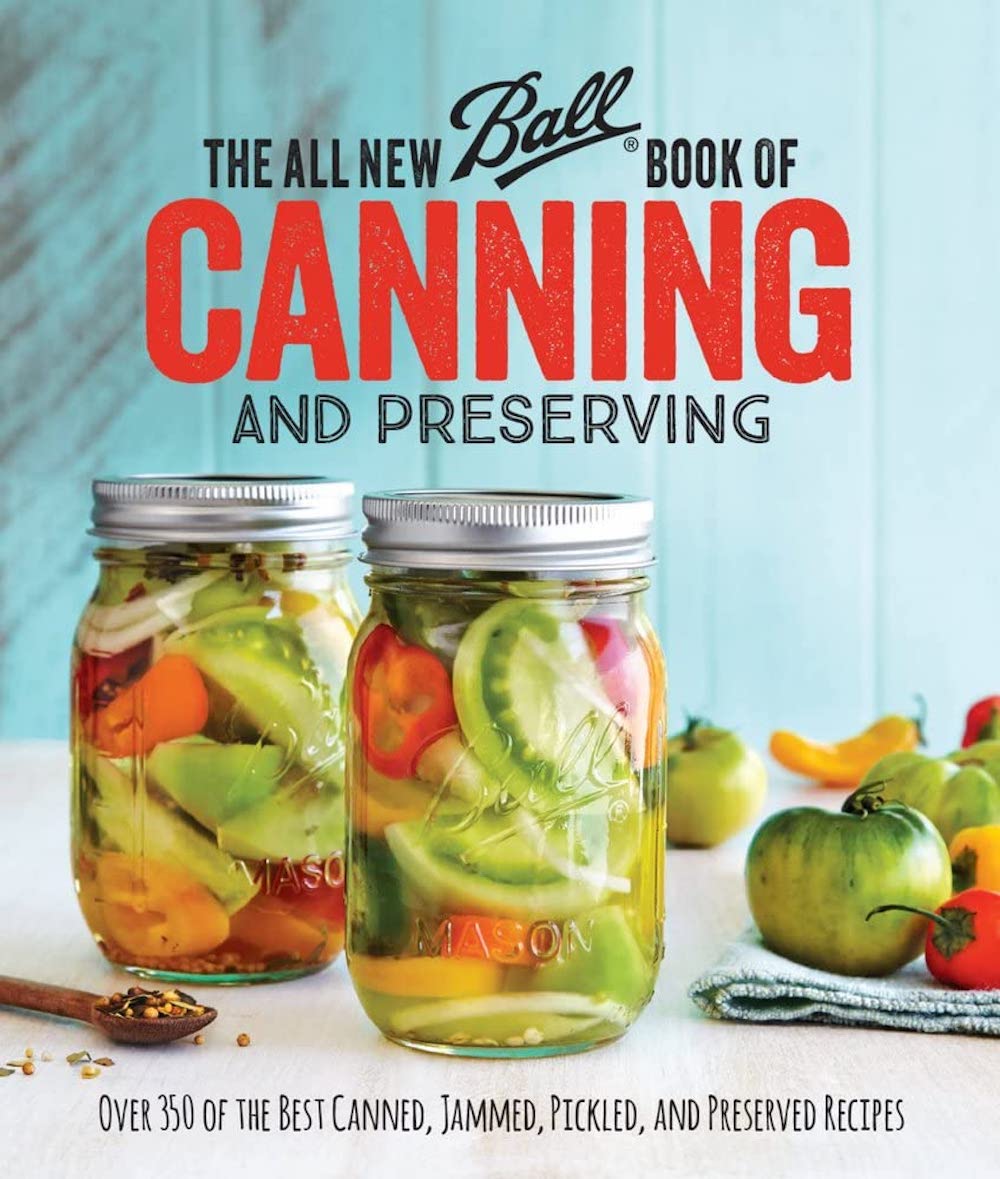 The All New Ball Book of Canning