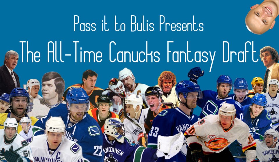 PITB All-Time Canucks Fantasy Draft