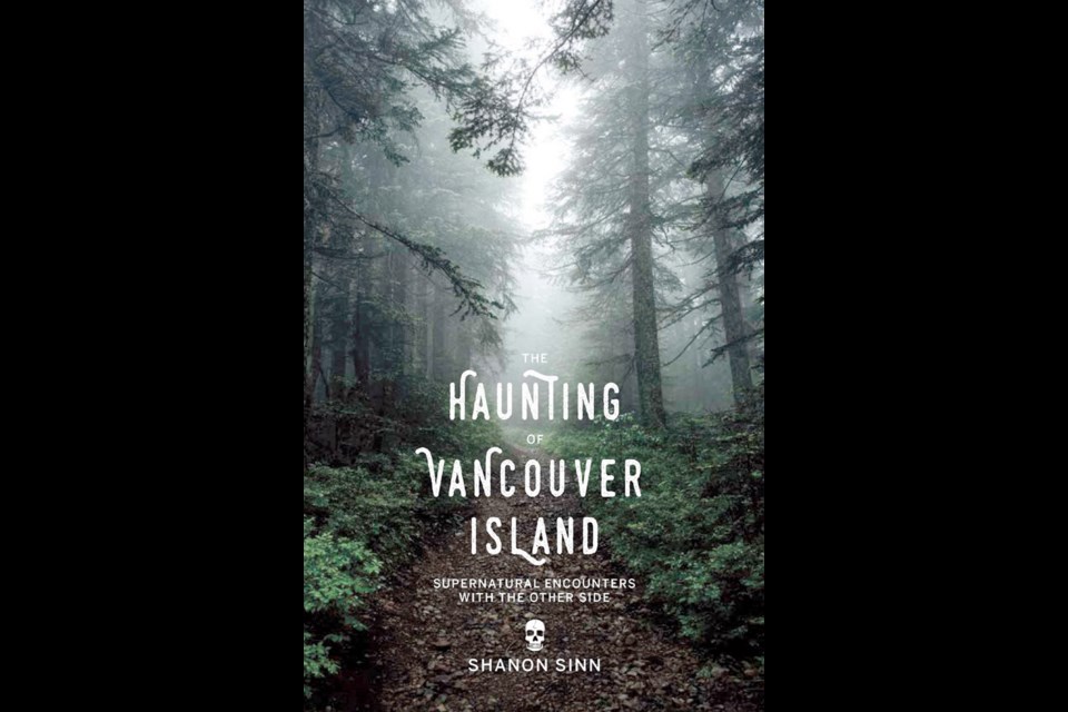 Book cover for The Haunting of Vancouver Island - Supernatural Encounters With the Other Side by Shanon Sinn.