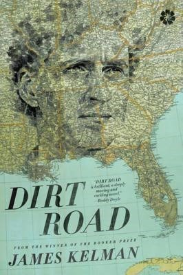 Dirt Road by James Kelman
