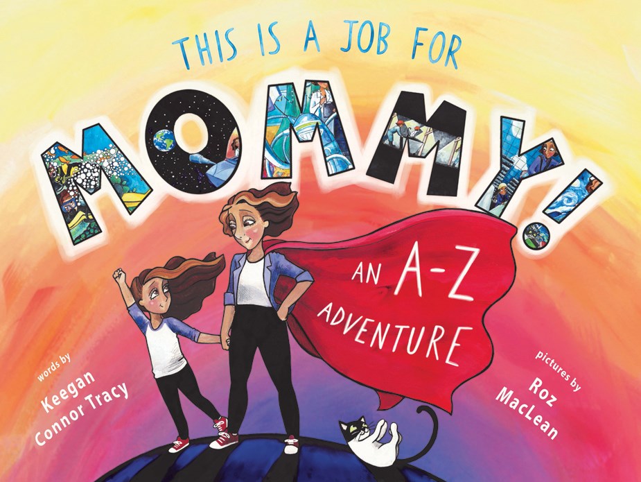 Keegan Connor Tracy's children's book will be published by Promontory Press in September 2018.