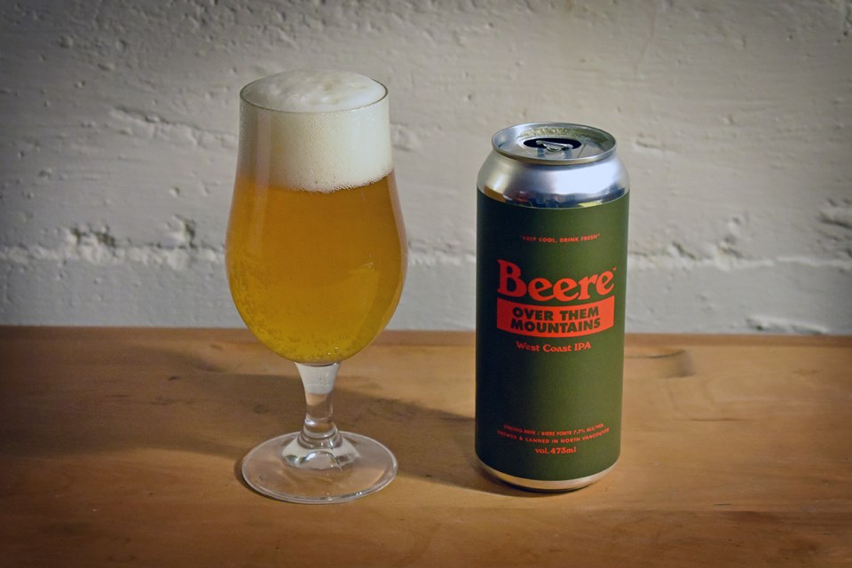 Over Them Mountains by North Vancouver’s Beere Brewing is billed as a West Coast IPA, but it’s reall