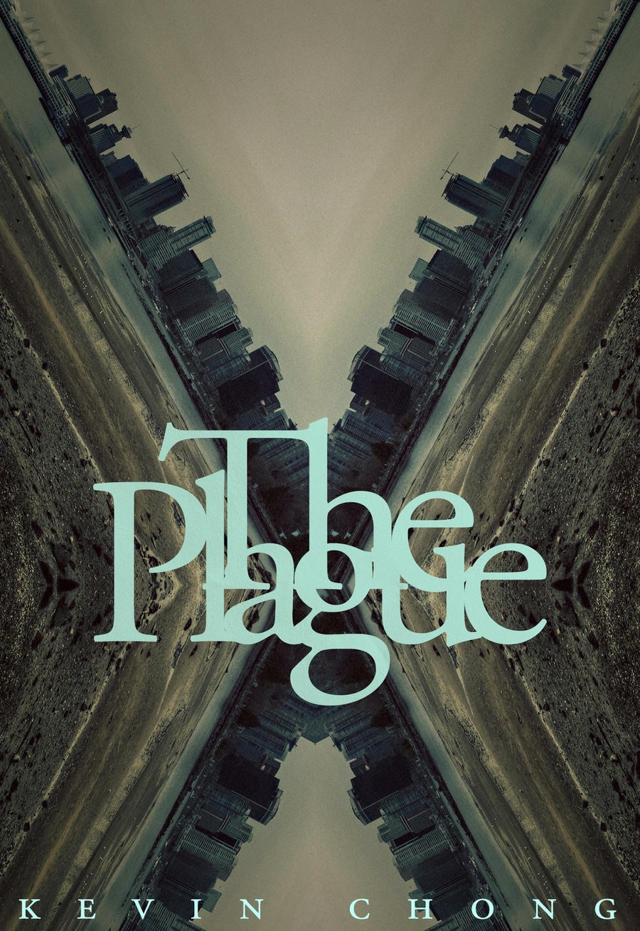 The Plague, by Kevin Chong