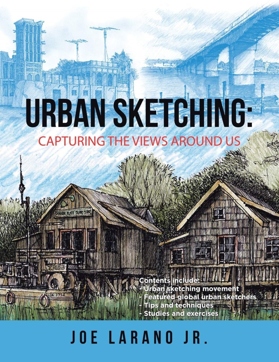 Urban sketching joe larano jr