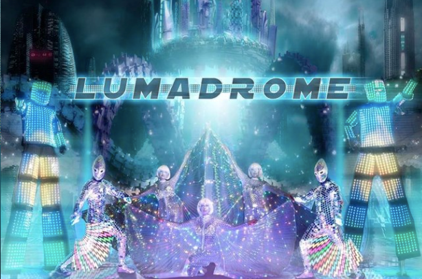 A live LED cirque performance called Lumadrome among the offerings