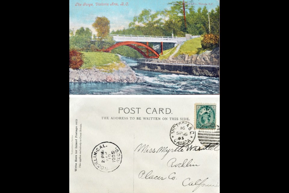 I live in California and like to search for old postcards in antique shops. I was in Santa Cruz last year and found a wonderful postcard for my mother who lives on the Gorge in Victoria: a 1905 hand-coloured card of the old Gorge Bridge, which my mum can see from near where she lives. The card had been sent to a Miss Myrtle Wadell in Rocklin, Placer County, California and had a one-cent stamp on it. Modern readers in our age of jet planes and high technology will be interested to know that in 1905 the card was mailed from Victoria on September 16th and arrived at the Rocklin post office September 19th, three days faster that the envelope that I send my mother with the same card making its return journey. &Ntilde; Allan Langdale