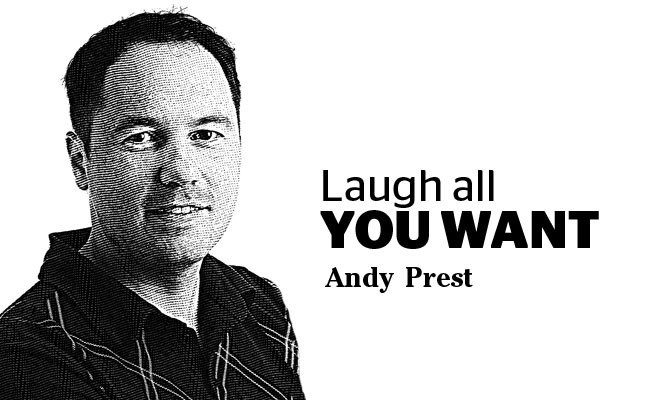 Laugh All You Want