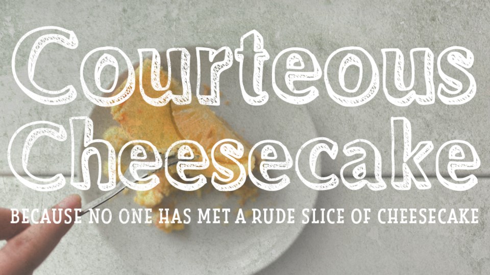 Courteous Cheesecake