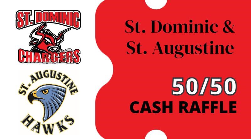 St Dominic and St Augustine CSCC 50/50 Raffle