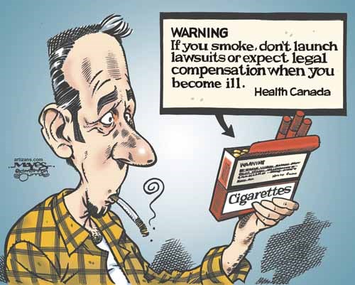 Cigarette label warns smoker not to expect legal compensation.