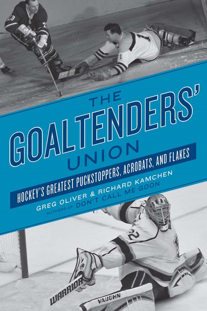 ‘The Goaltenders’ Union’