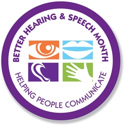 Speech and Hearing Awareness Month