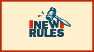 new rules