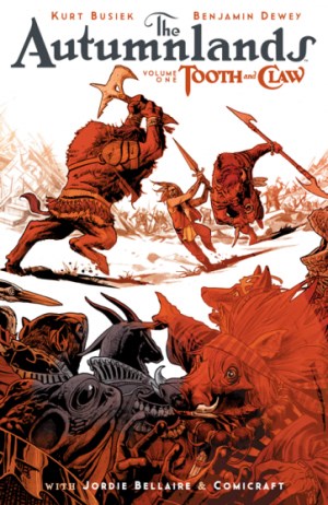 The Autumnlands: Vol One Tooth and Claw