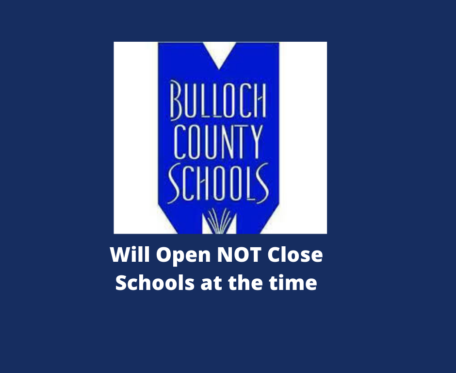 Bulloch Schools Will Not Close FT