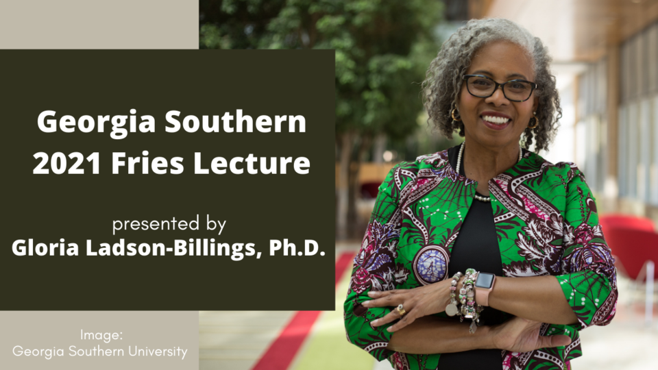 Gloria Ladson-Billings, Ph.D.