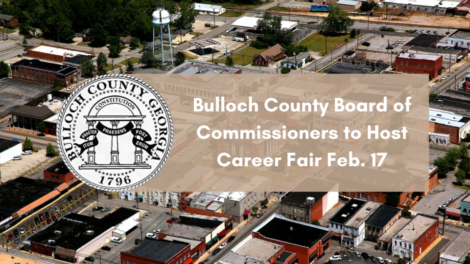 Bulloch County Board of Commissioners to Host Career Fair Feb. 17