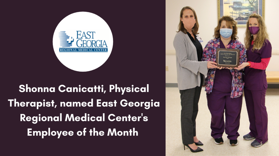 Shonna Canicatti, Physical Therapist, named East Georgia Regional Medical Center&#8217;s Employee of the Month