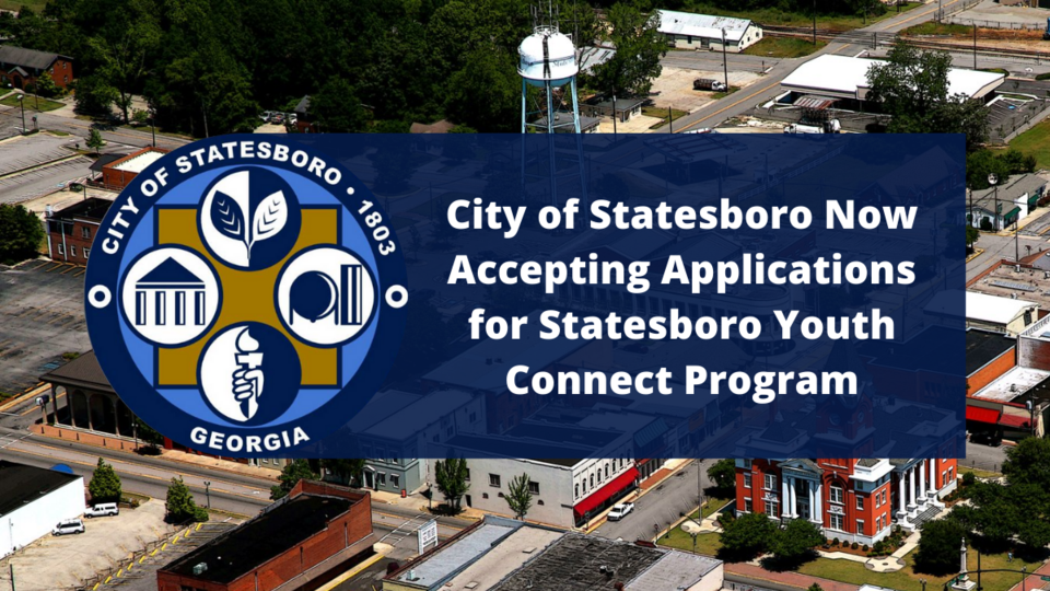City of Statesboro Now Accepting Applications for Statesboro Youth Connect Program