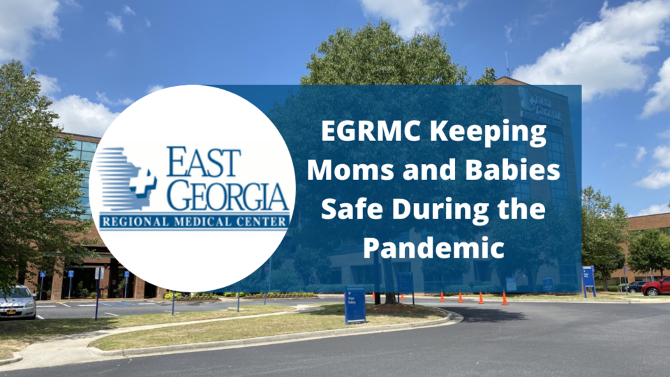 EGRMC Keeping Moms and Babies Safe During the Pandemic