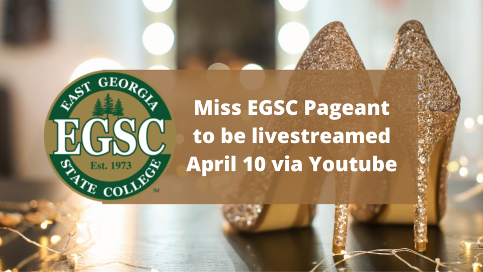 Miss EGSC Pageant to be livestreamed April 10 via Youtube
