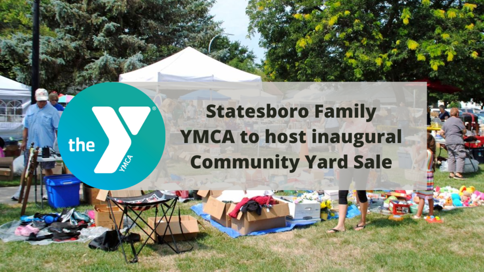 Statesboro Family YMCA to host inaugural Community Yard Sale