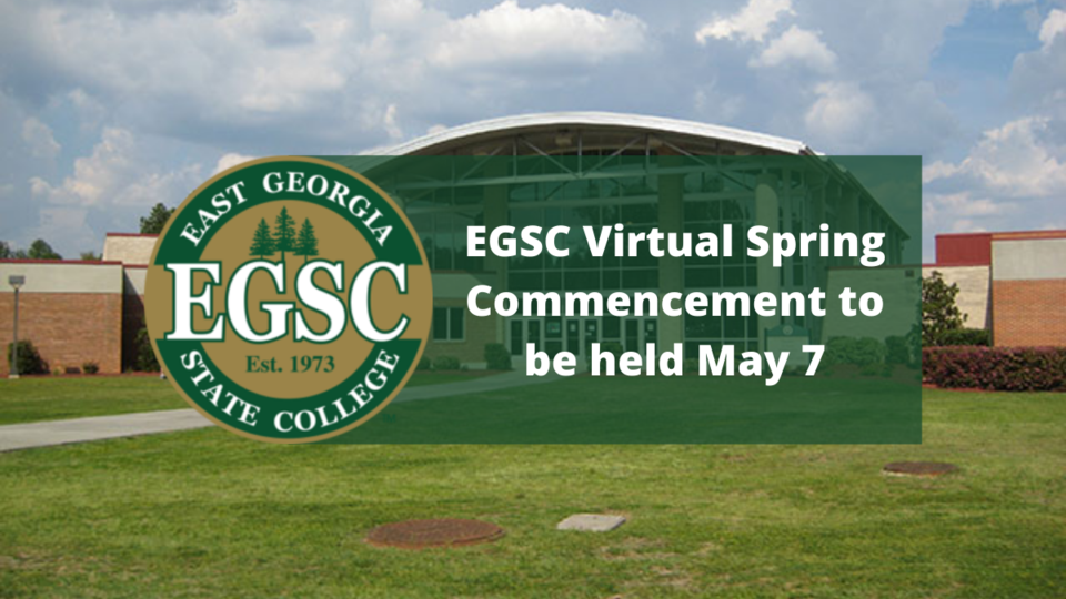 EGSC Virtual Spring Commencement to be held May 7