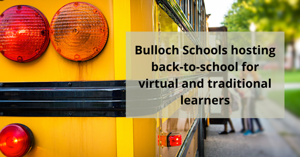Bulloch Schools hosting back to school for virtual and traditional learners