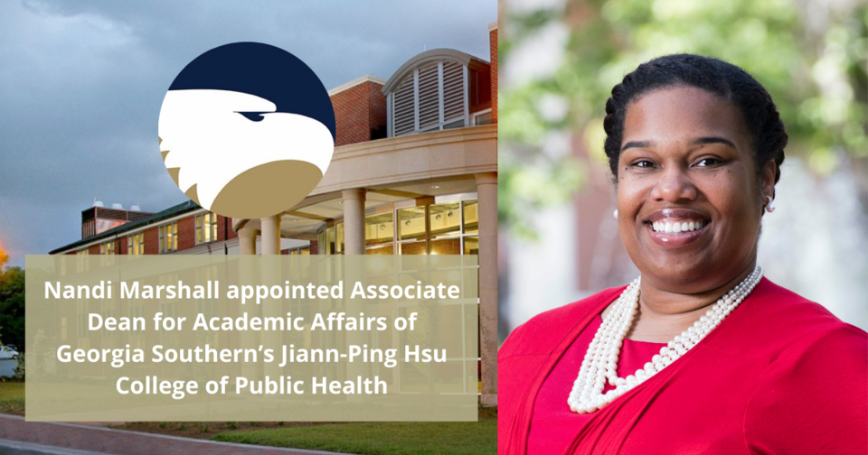 Nandi Marshall appointed Associate Dean for Academic Affairs of Georgia Southern’s Jiann-Ping Hsu College of Public Health