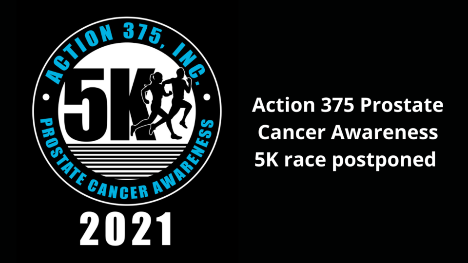 Action 375 Prostate Cancer Awareness 5K race postponed