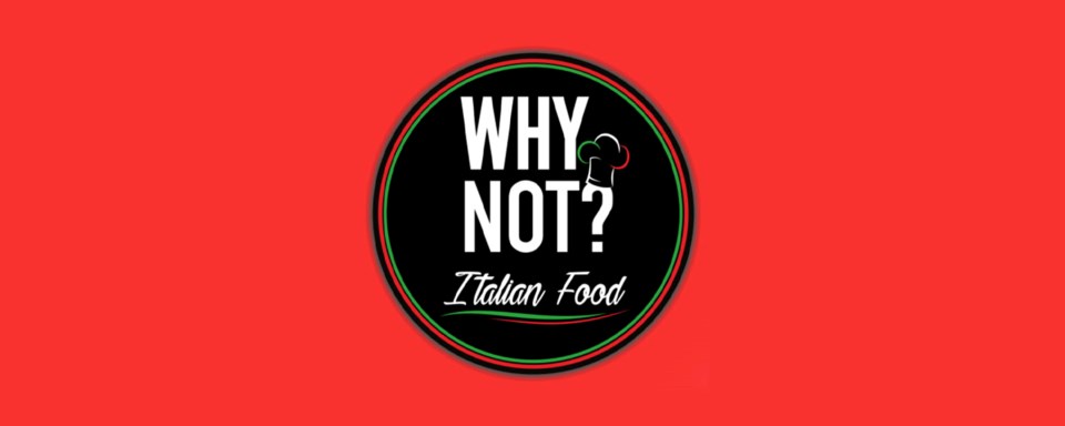 Why Not? Italian Food