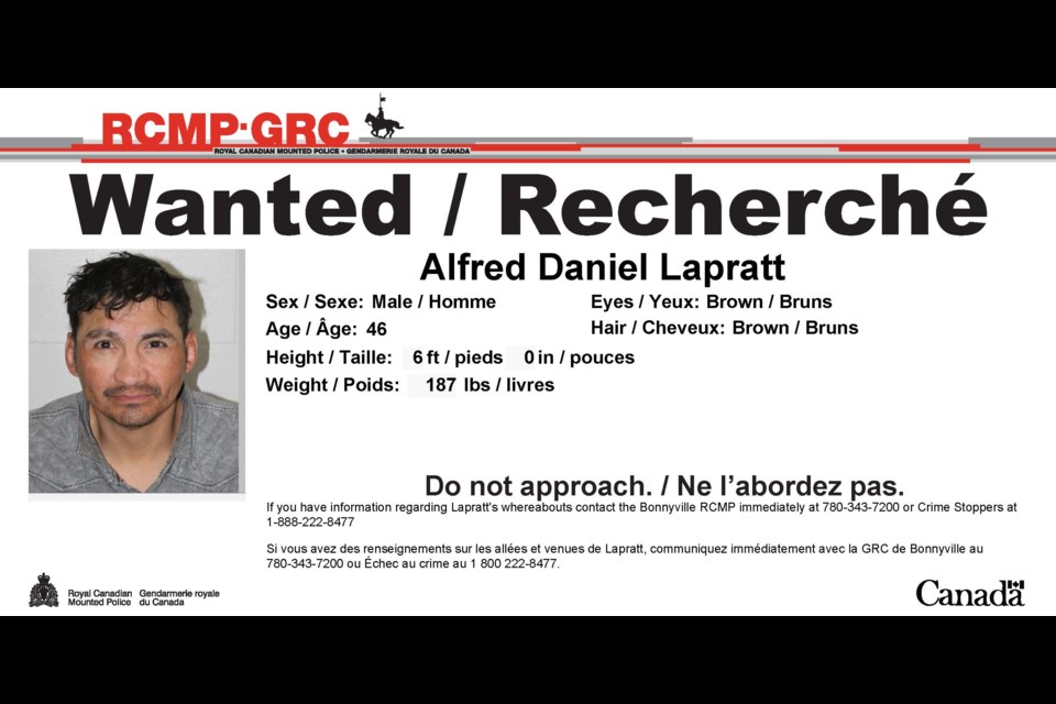Bonnyville RCMP are seeking the public’s help in locating Alfred Daniel Lapratt, also known as Daniel Soloway, after receiving a complaint of a serious assault from the local hospital.
